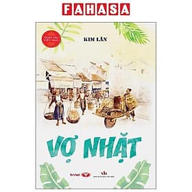 Danh Tác Việt Nam - Vợ Nhặt - Nam Việt