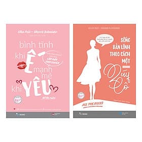 Combo All The Rules Bình Tĩnh Khi Ế, Mạnh Mẽ Khi Yêu + Sống Bản Lĩnh Theo Cách Một Quý Cô (2 Cuốn) - 