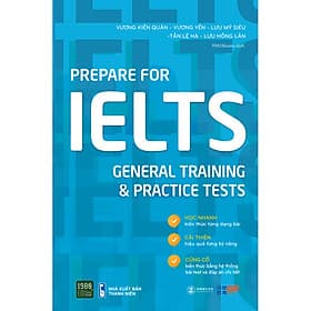 Sách Prepare for IELTS General Training & Practice Tests - PREP