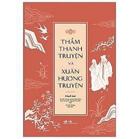 Thẩm Thanh Truyện Và Xuân Hương Truyện