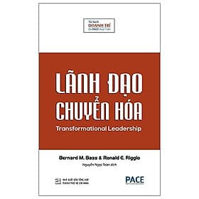 Sách Lãnh Đạo Chuyển Hóa (Transformational Leadership) - Bernard M. Bass, Ronald E. Riggio - PACE Books - Léa