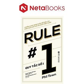 Quy Tắc Số 1 - Chiến Lược Đơn Giản Để Đầu Tư Hiệu Quả Chỉ Với 15 Phút Mỗi Tuần - Quý Somsen