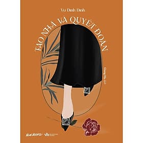 Tao Nhã Và Quyết Đoán - AZ Việt Nam - Do