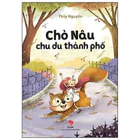 Chò Nâu Chu Du Thành Phố - Thanh Thanh