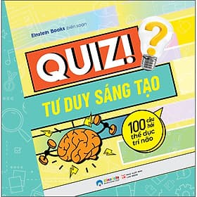 Sách Quiz! 100 Câu Hỏi Thể Dục Trí Não - Nha Nha