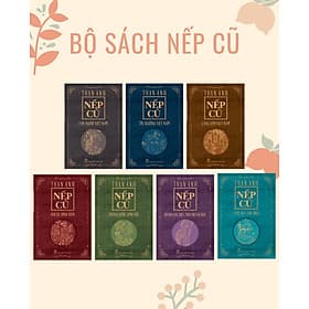 Bộ Nếp cũ- Tác giả Toan Ánh