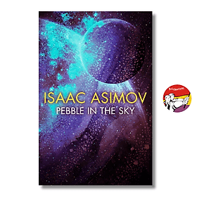 Pebble In The Sky by Isaac Asimov/ Tiểu thuyết tiếng Anh/ Fiction/ English - Collins Dictionaries