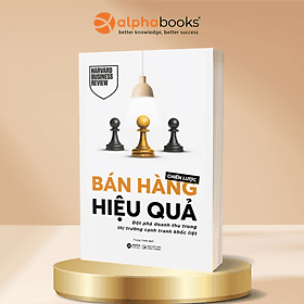 Chiến Lược Bán Hàng Hiệu Quả - Đột Phá Doanh Thu Trong Thị Trường Cạnh Tranh Khốc Liệt - Thu Hà