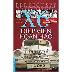 Điệp Viên Hoàn Hảo X6 Phạm Xuân Ẩn ( Bìa Cứng) - Bản Quyền - Phạm Việt