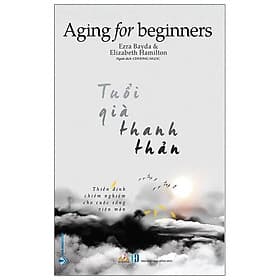 Sách Tuổi Già Thanh Thản