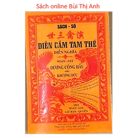 Sách Số Diễn Cầm Tam Thế Diễn Nghĩa - Tử vi xem gia cảnh, tuổi thọ, tình duyên, sự nghiệp, con cái sách xem cuộc đời - G
