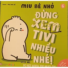 Sách Ehon Miu Bé Nhỏ Phần 1 Song Ngữ - Đừng Xem Tivi Nhiều Nhé - Nam Việt