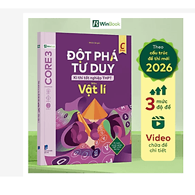 Sách Đột phá tư duy kì thi tốt nghiệp THPT - Lí - Minh Thắng