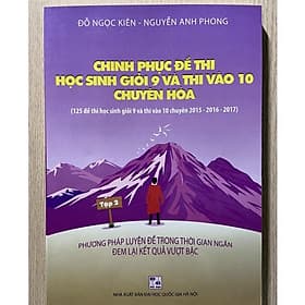 Chinh phục đề thi học sinh giỏi 9 và thi vào 10 chuyên Hóa tập 2 - Chì