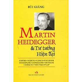 Sách Martin Heidegger Và Tư Tưởng Hiện Đại - Martin