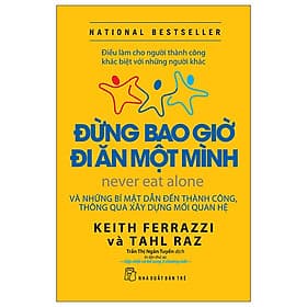 Sách Đừng Bao Giờ Đi Ăn Một Mình - Minh Minh