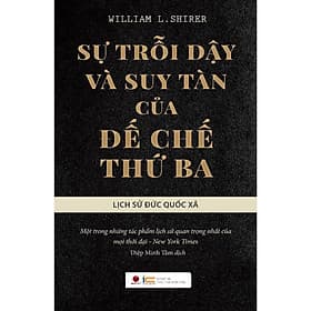 Sự trỗi dậy và suy tàn của đế chế thứ 3 - Bản Quyền