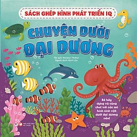 Sách Sách Ghép Hình Phát Triển IQ - Chuyện Dưới Đại Dương