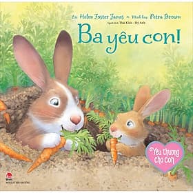 Sách Yêu Thương Cho Con: Ba Yêu Con - Kim Mintae