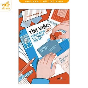 Tìm việc: Đừng để bị loại từ "vòng gửi xe" (Nhã Nam HCM) - Nhã Nam