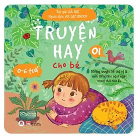 Truyện hay cho bé 0-6 tuổi - Tập 1 - Hú