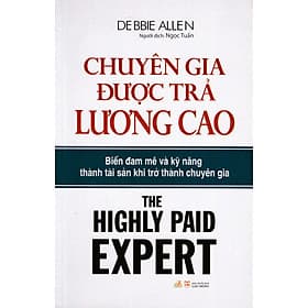 Chuyên Gia Được Trả Lương Cao - Vanlangbooks - Văn