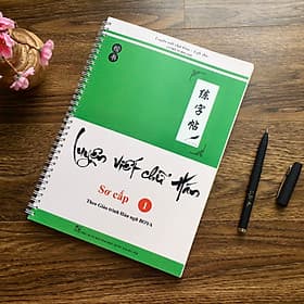 Luyện viết chữ Hán Sơ cấp 1 (Theo Giáo trình Hán ngữ BOYA) - HAN