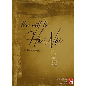 THƯ VIẾT TỪ HÀ NỘI - BOM ĐÃ RƠI TRÊN HÈ PHỐ THỦ ĐÔ - Việt Hà