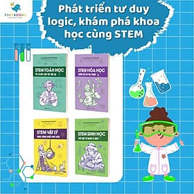 Combo STEM Toán học - Hóa học - Sinh học - Vật lý dành cho học sinh - Sách khám phá khoa học cho học sinh - Khoa