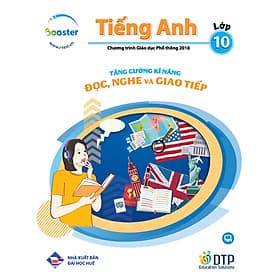 Tăng cường kĩ năng Đọc, Nghe và Giao tiếp Tiếng Anh Lớp 10 - ED