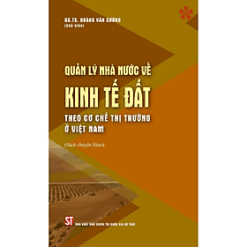 Quản lý nhà nước về kinh tế đất theo cơ chế thị trường ở Việt Nam - Theo Theobald