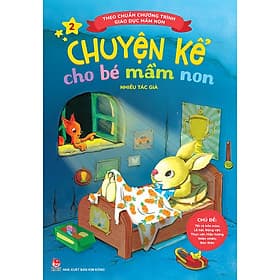 Sách Chuyện Kể Cho Bé Mầm Non - Tập 2 - Nha Nha