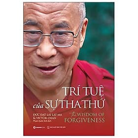 Trí Tuệ Của Sự Tha Thứ - The Wisdom Of Forgiveness - Saigon Books