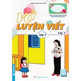 Vở Luyện Viết Lớp 1 - Tập 1 (Theo Chương Trình SGK Mới Bộ Chân Trời Sáng Tạo) _ABB - Ume Chan