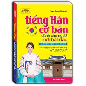 Sách Tiếng Hàn Cơ Bản Dành Cho Người Mới Bắt Đầu - Minh Minh