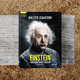 Einstein - Thiên Tài Và Thuyết Tương Đối - Tân Hoa