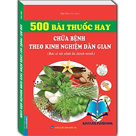 500 bài thuốc hay chữa bệnh theo kinh nghiệm dân gian - Theo Theobald
