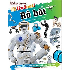 DKfindout - Những điều sách giáo khoa không dạy bạn - Rô bốt - Nhã Nam