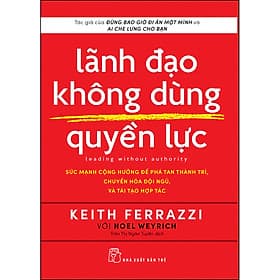 Lãnh đạo không dùng quyền lực