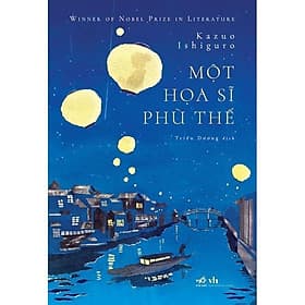 Một họa sĩ phù thế (Kazuo Ishiguro) - Bản Quyền - Nhã Nam