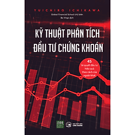 Kỹ Thuật Phân Tích Đầu Tư Chứng Khoán - Yuichiro Ichikawa (1980BOOKS HCM) - Hye-Gyeong Yu