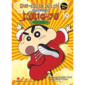 Shin Cậu Bé Bút Chì - Truyện Dài Tập 19: Những Cậu Bé Kung Fu - Mì Ramen Đại Chiến - Kim