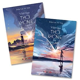 Combo Vượt Qua Thời Không Để Yêu Anh - An