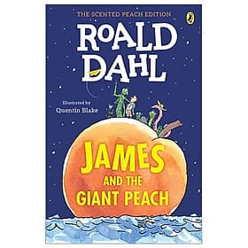 Sách ngoại văn: James and the Giant Peach: The Scented Peach Edition - James Maclaine