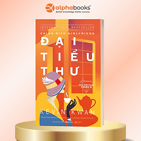 Giới Siêu Giàu Châu Á 2 - Đại Tiểu Thư (China Rich Girlfriend) (Quà Tặng Tickbook Đặc Biệt) - 