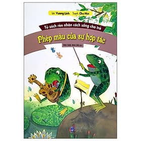 Tủ Sách Rèn Nhân Sách Sống Cho Trẻ - Phép Màu Của Sự Hợp Tác - Nhân Trí Việt