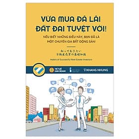 Vừa Mua Đã Lãi, Đất Đai Tuyệt Vời - Tái Bản (Tác Giả Khang Nhung) - Tri Thức