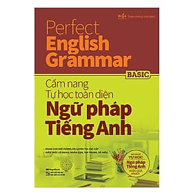 Sách Perfect English Grammar - Cẩm Nang Tự Học Toàn Diện Ngữ Pháp Tiếng Anh - Basic - 