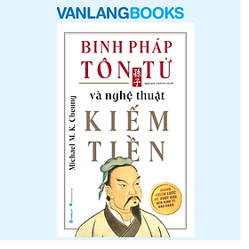 Binh Pháp Tôn Tử Và Nghệ Thuật Kiếm Tiền - Thu