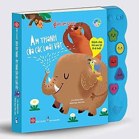 Sách Âm Thanh - Âm Thanh Của Các Loài Vật